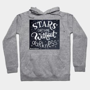 Stars Can’t Shine Without Darkness Hoodie